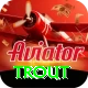 trout App